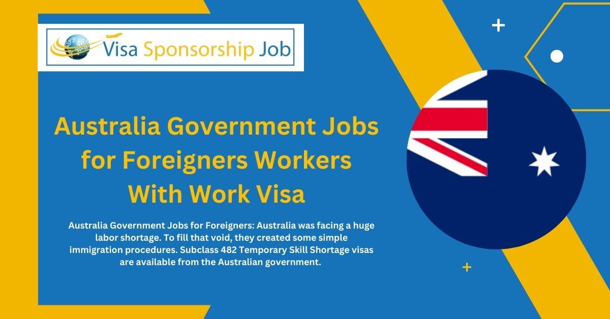 Australia Government Jobs for Foreigners