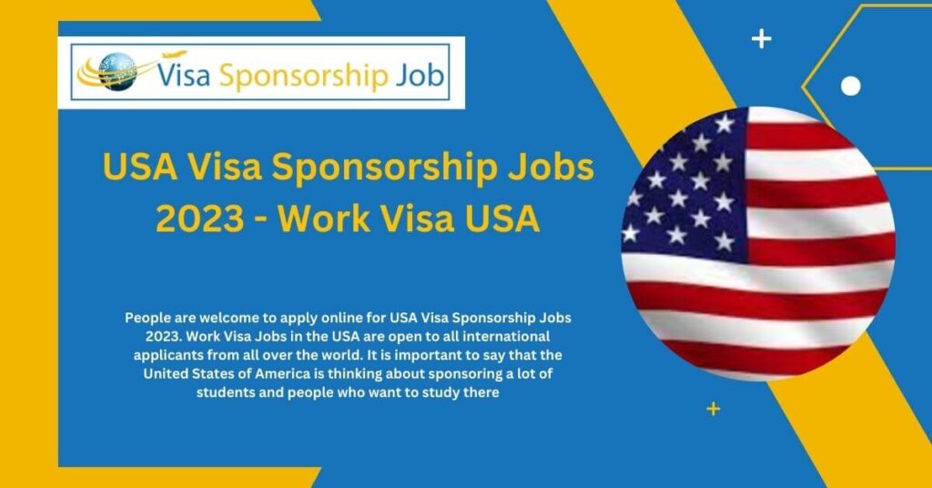 Sponsorship Jobs in USA VisaSponsorshipJob