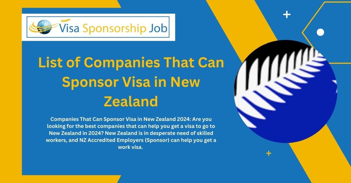 List of Companies That Can Sponsor Visa in New Zealand