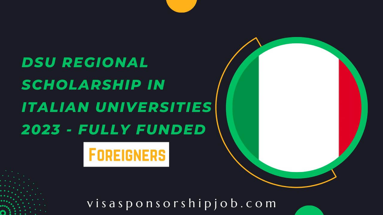 DSU Regional Scholarship in Italian Universities 2023 Fully Funded