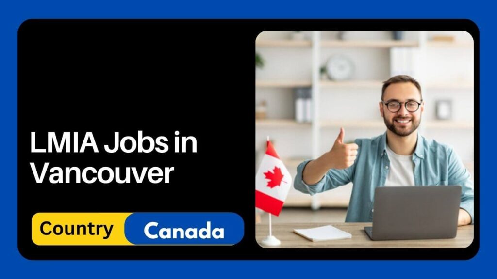 LMIA Jobs In Vancouver 1024x576 