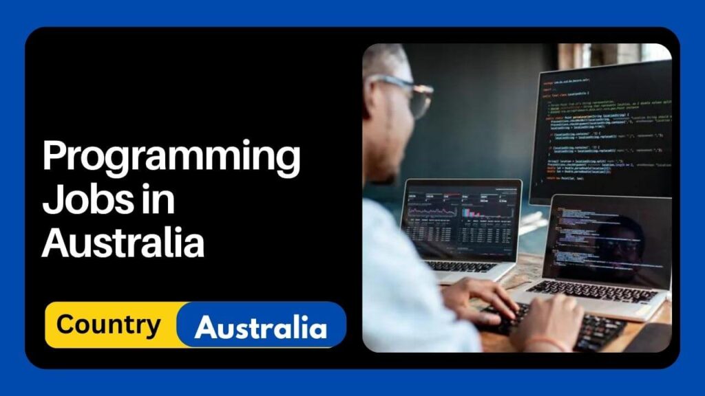 Programming Jobs in Australia 2024 | Apply Here