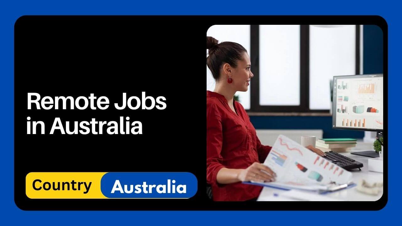 Remote Jobs in Australia 2024 Apply Now