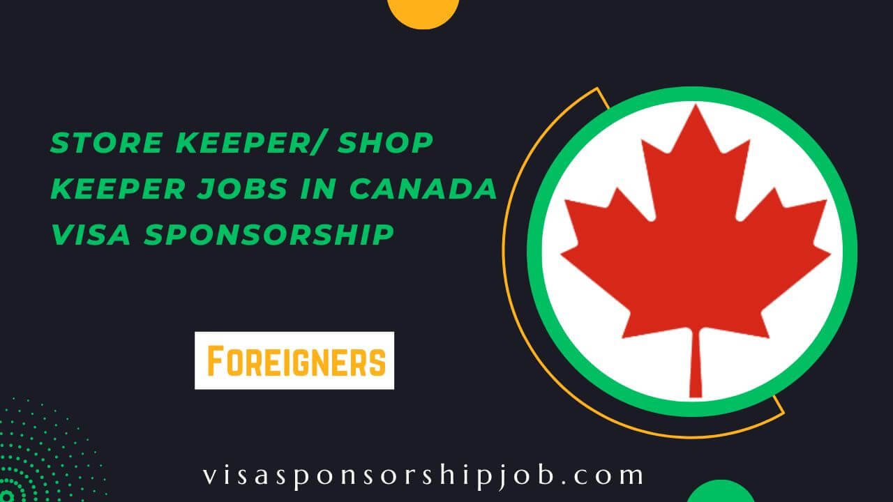 Store Keeper Shop Keeper Jobs in Canada