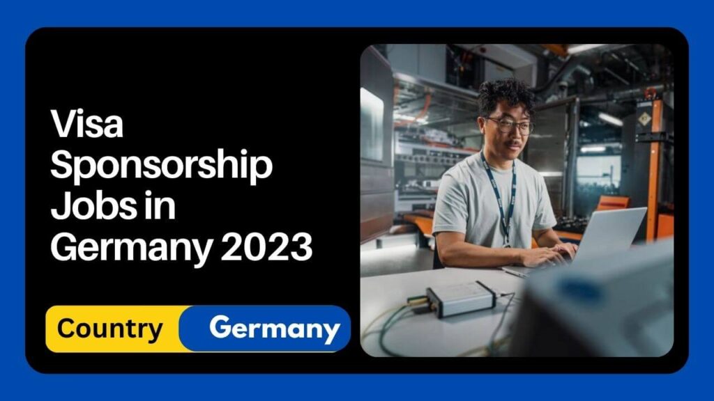 visa-sponsorship-jobs-in-germany-2023-apply-here