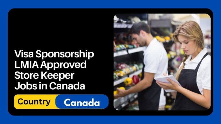 visa-sponsorship-lmia-approved-store-keeper-jobs-in-canada-apply-online