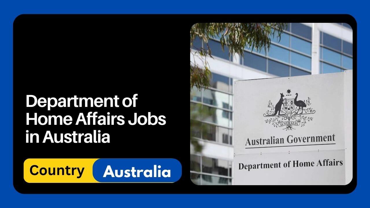 Department of Home Affairs Jobs in Australia