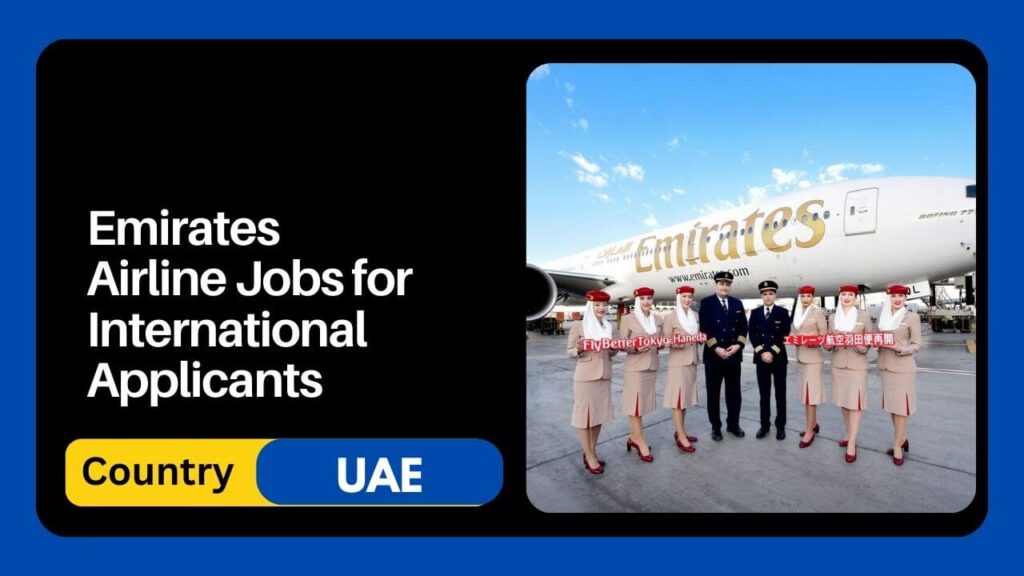 Emirates Airline Jobs for International Applicants 2024