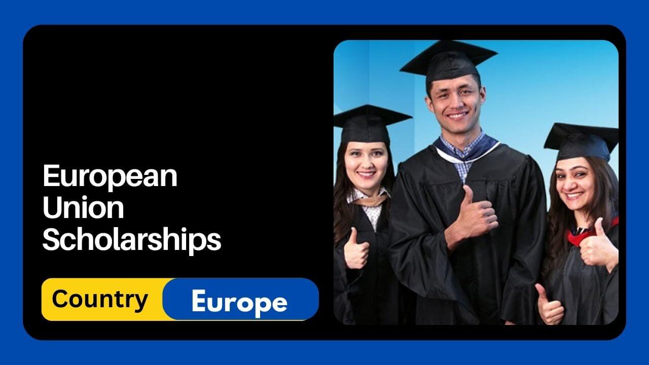 European Union Scholarships