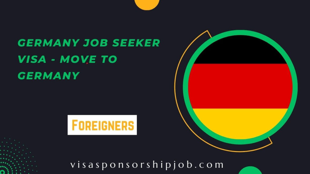 Germany Job Seeker Visa - Move to Germany