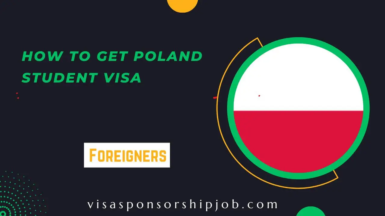 How to Get Poland Student Visa
