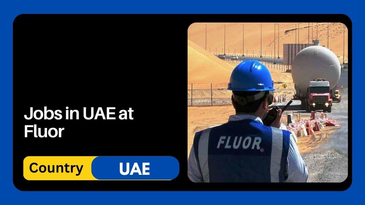 Jobs in UAE at Fluor
