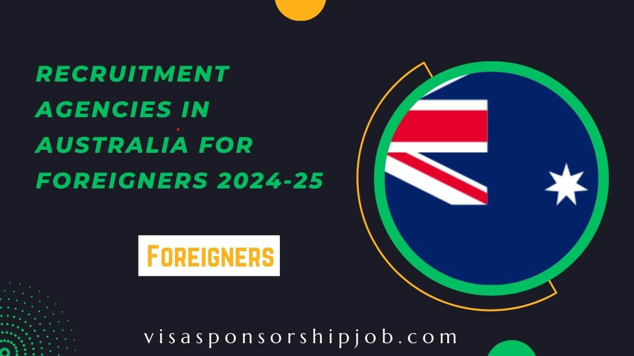 Recruitment Agencies in Australia for Foreigners
