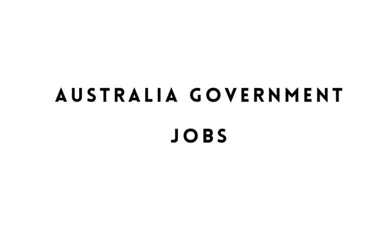 Australia Government Jobs 2024 for Foreigners With Work VISA