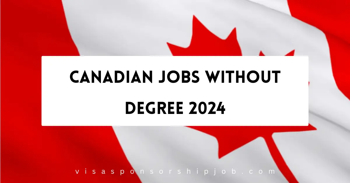 Canadian Jobs Without Degree 2024.webp