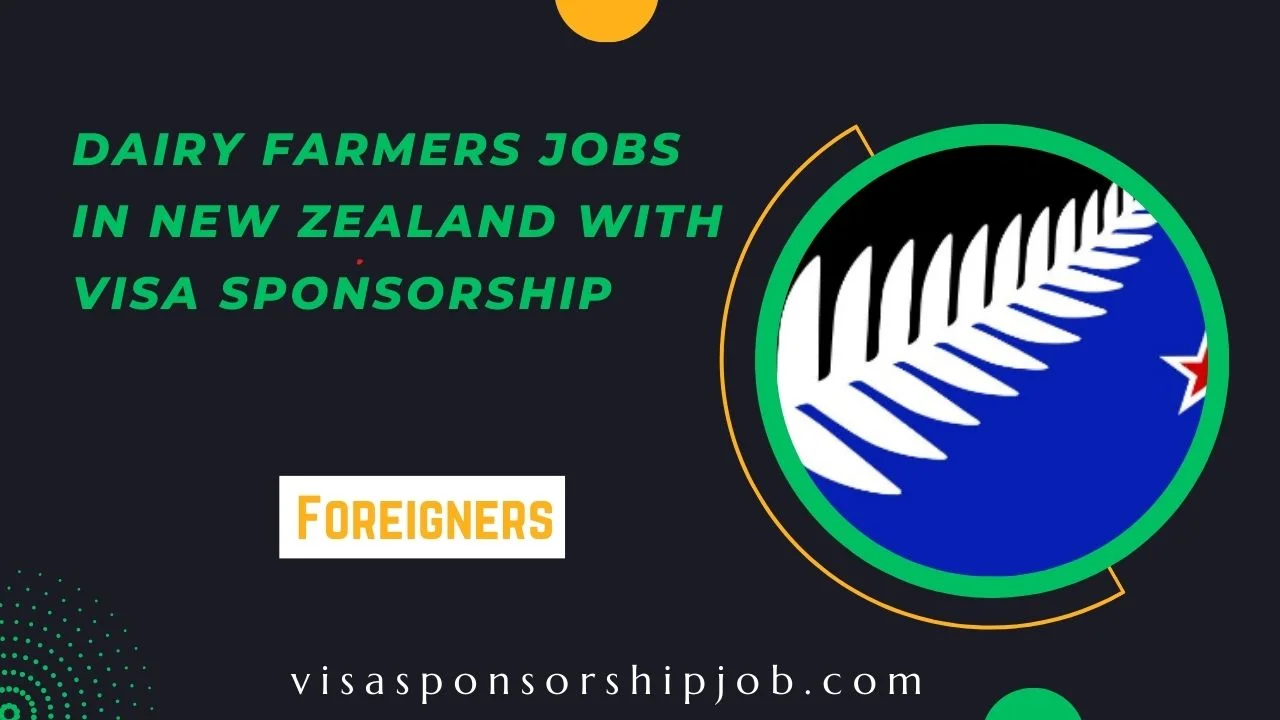 Dairy Farmers Jobs in New Zealand With Visa Sponsorship