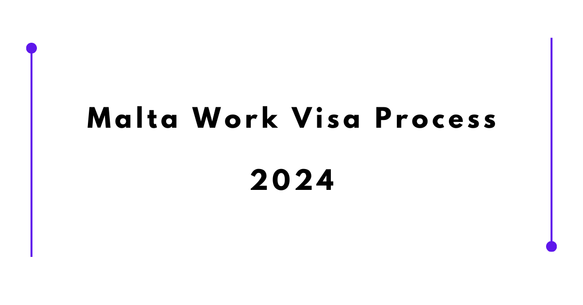 Malta Work Visa Process 2024 Work Permit Requirements   Malta Work Visa Process 2024 