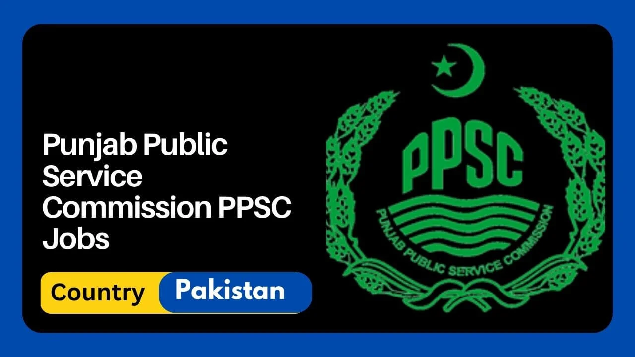 Punjab Public Service Commission PPSC Jobs 2024 - Apply Now