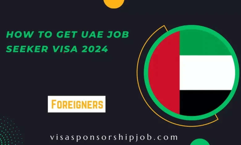 How to Get UAE Job Seeker Visa 