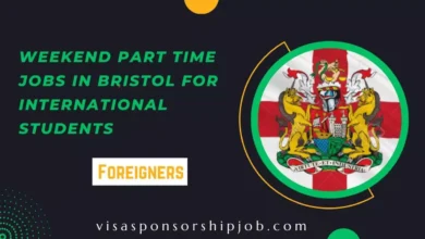 Weekend Part Time Jobs in Bristol For International Students