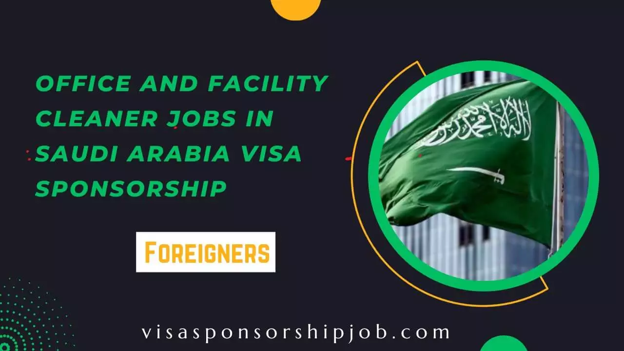 office-and-facility-cleaner-jobs-in-saudi-arabia-visa-sponsorship