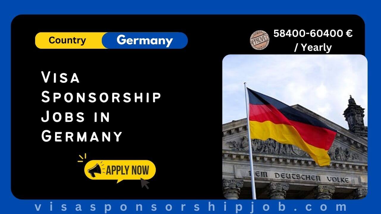Visa Sponsorship Jobs in Germany 2025 Apply Here
