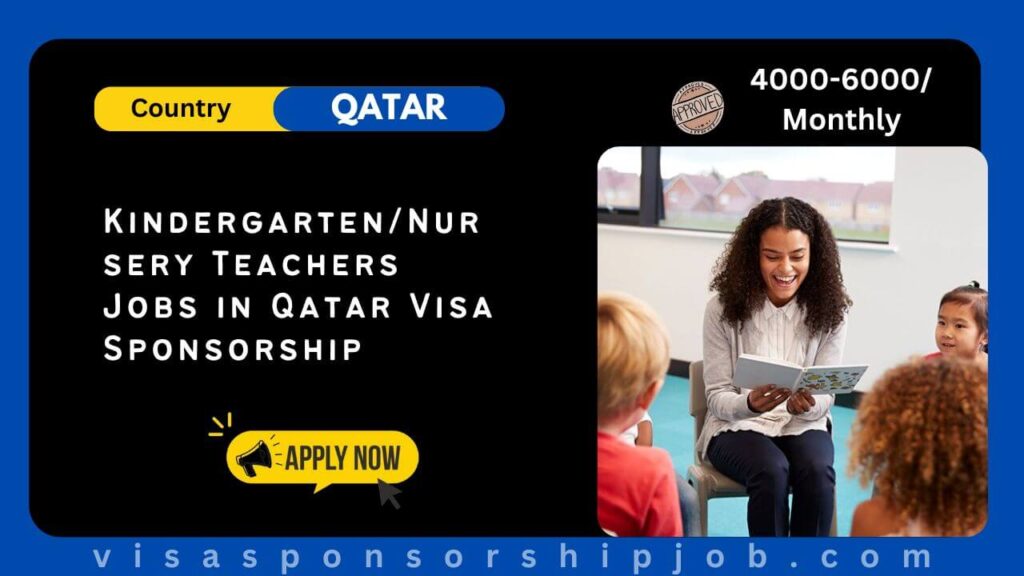 KindergartenNursery Teachers Jobs in Qatar Visa Sponsorship