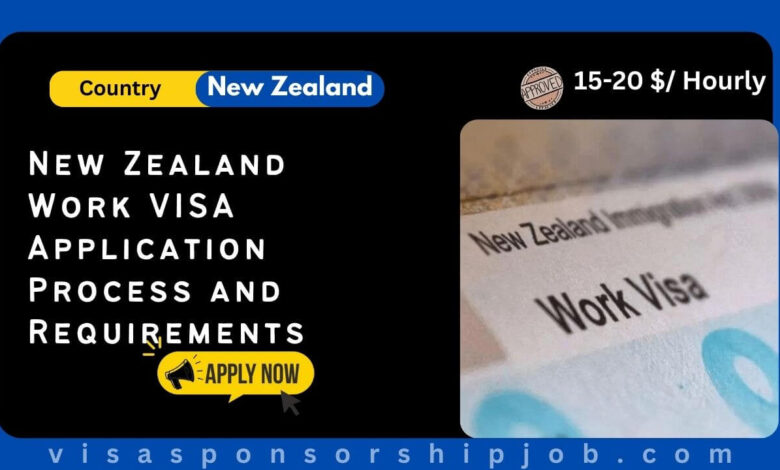 New Zealand Work VISA Application Process and Requirements
