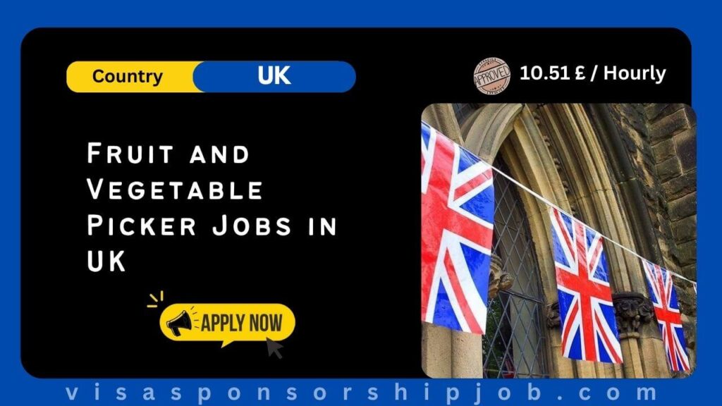 Fruit and Vegetable Picker Jobs in UK