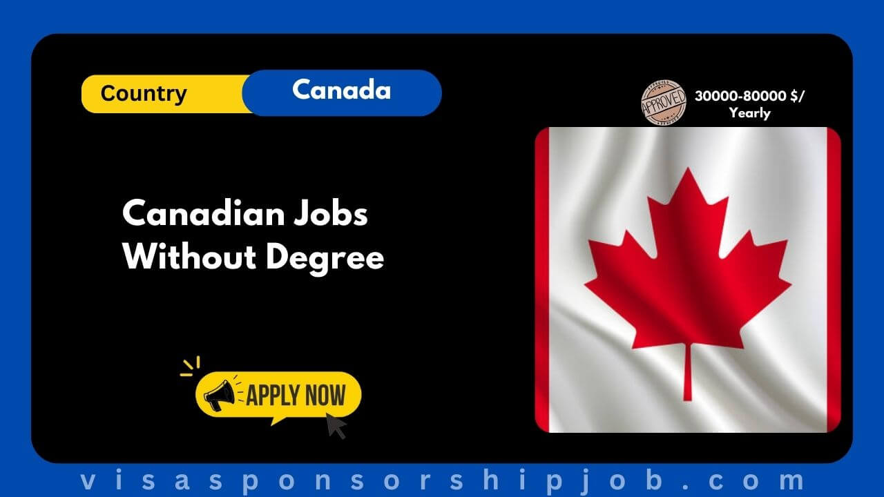 Canadian Jobs Without Degree