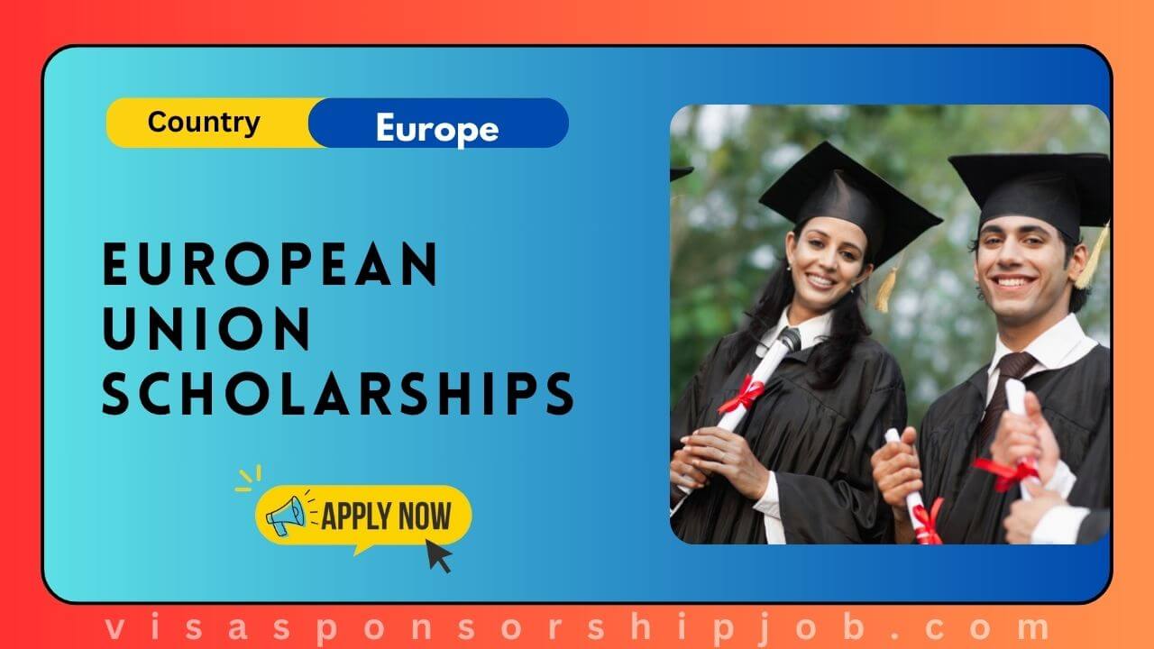 European Union Scholarships 2025 - Without IELTS European Union Scholarships 2025 - Without IELTS