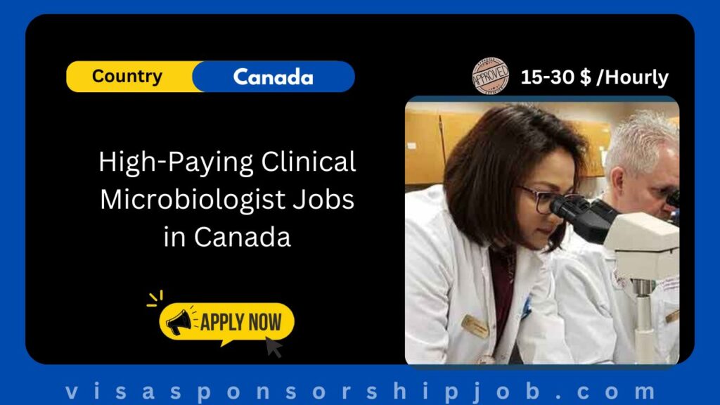High-Paying Clinical Microbiologist Jobs in Canada