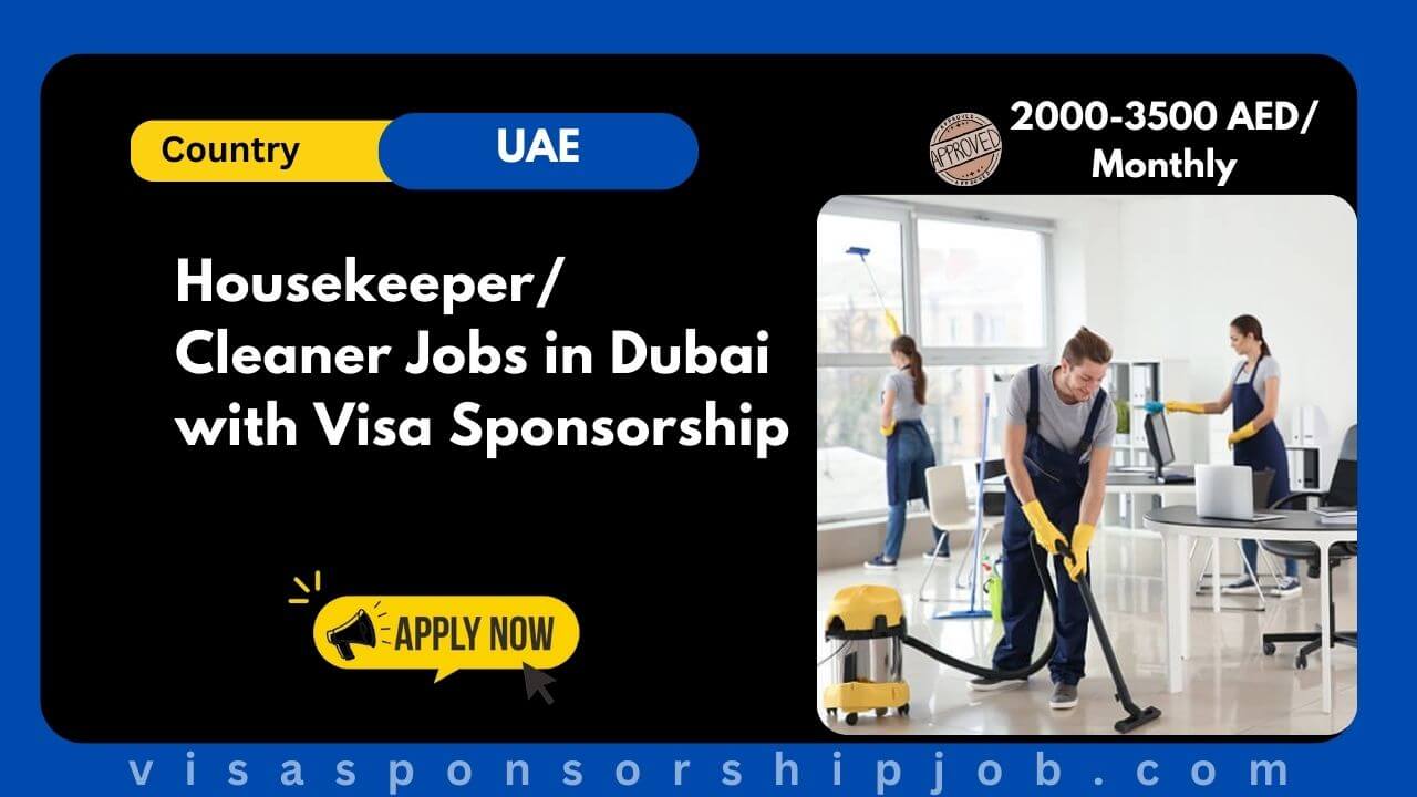 Housekeeper/ Cleaner Jobs in Dubai with Visa Sponsorship