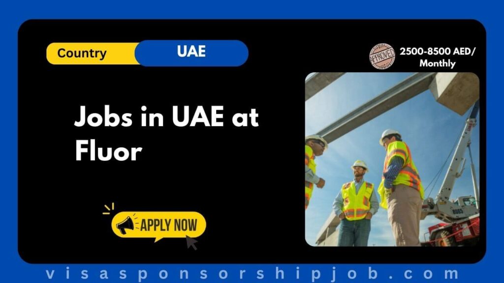 Jobs in UAE at Fluor