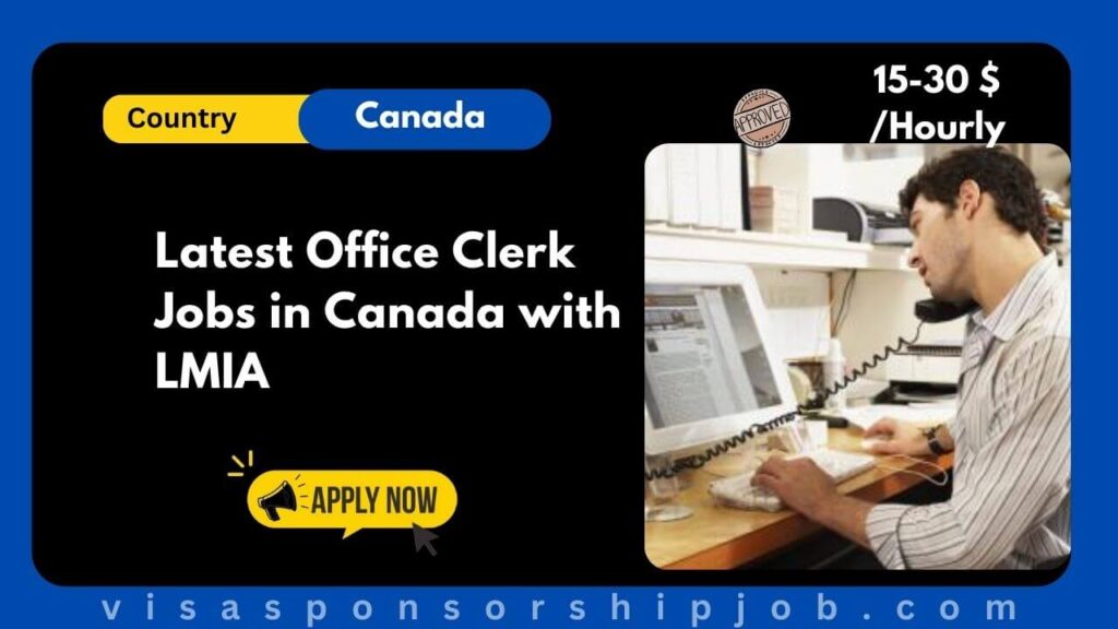 Latest Office Clerk Jobs in Canada with LMIA