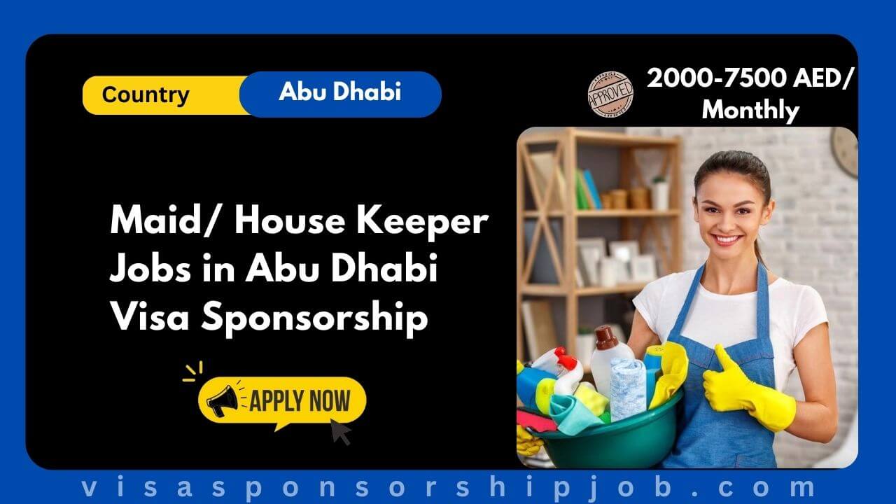 Maid/ House Keeper Jobs in Abu Dhabi Visa Sponsorship