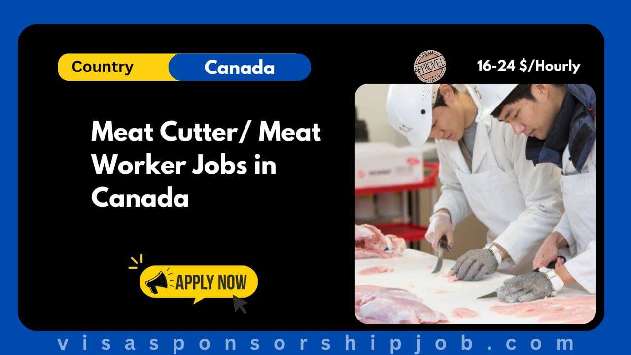 Meat Cutter /Meat Worker Jobs in Canada
