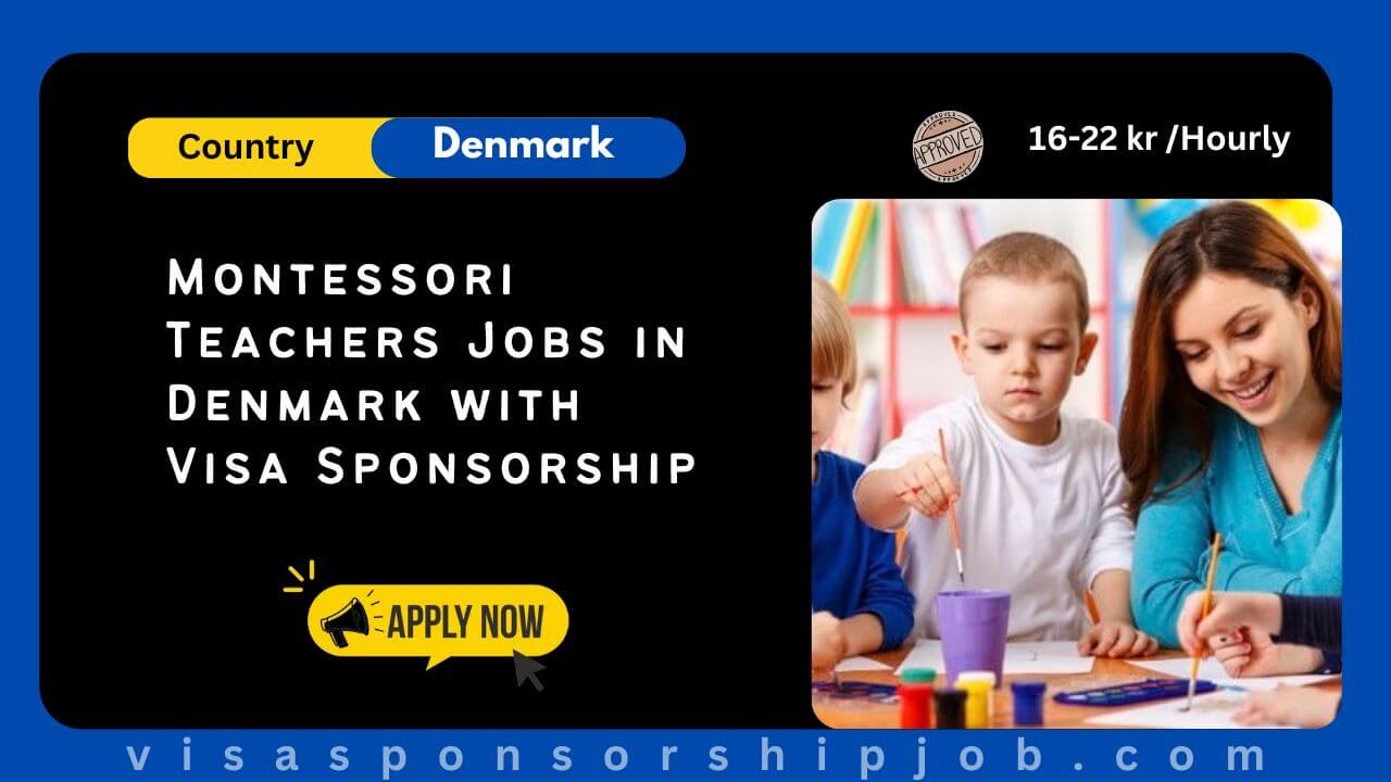Montessori Teachers Jobs in Denmark with Visa Sponsorship