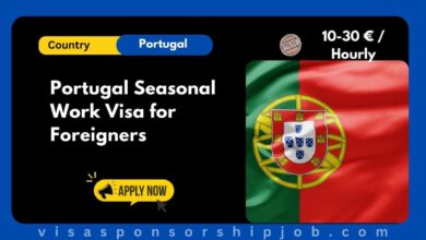 Portugal Seasonal Work Visa for Foreigners
