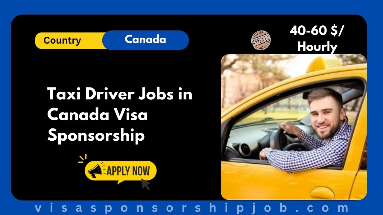Taxi Driver Jobs in Canada Visa Sponsorship