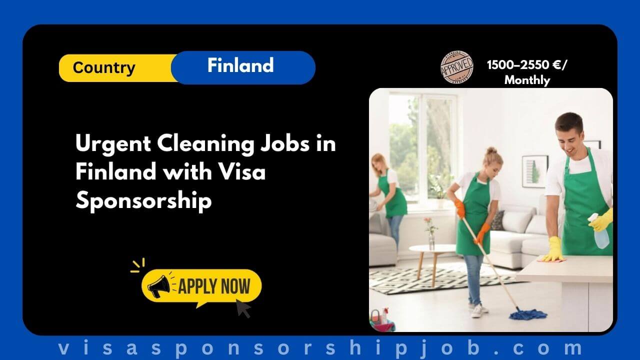Urgent Cleaning Jobs in Finland with Visa Sponsorship