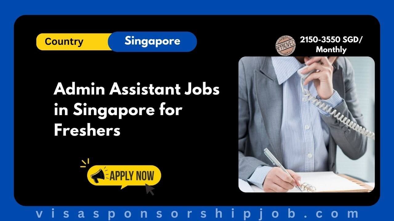 Admin Assistant Jobs in Singapore for Freshers