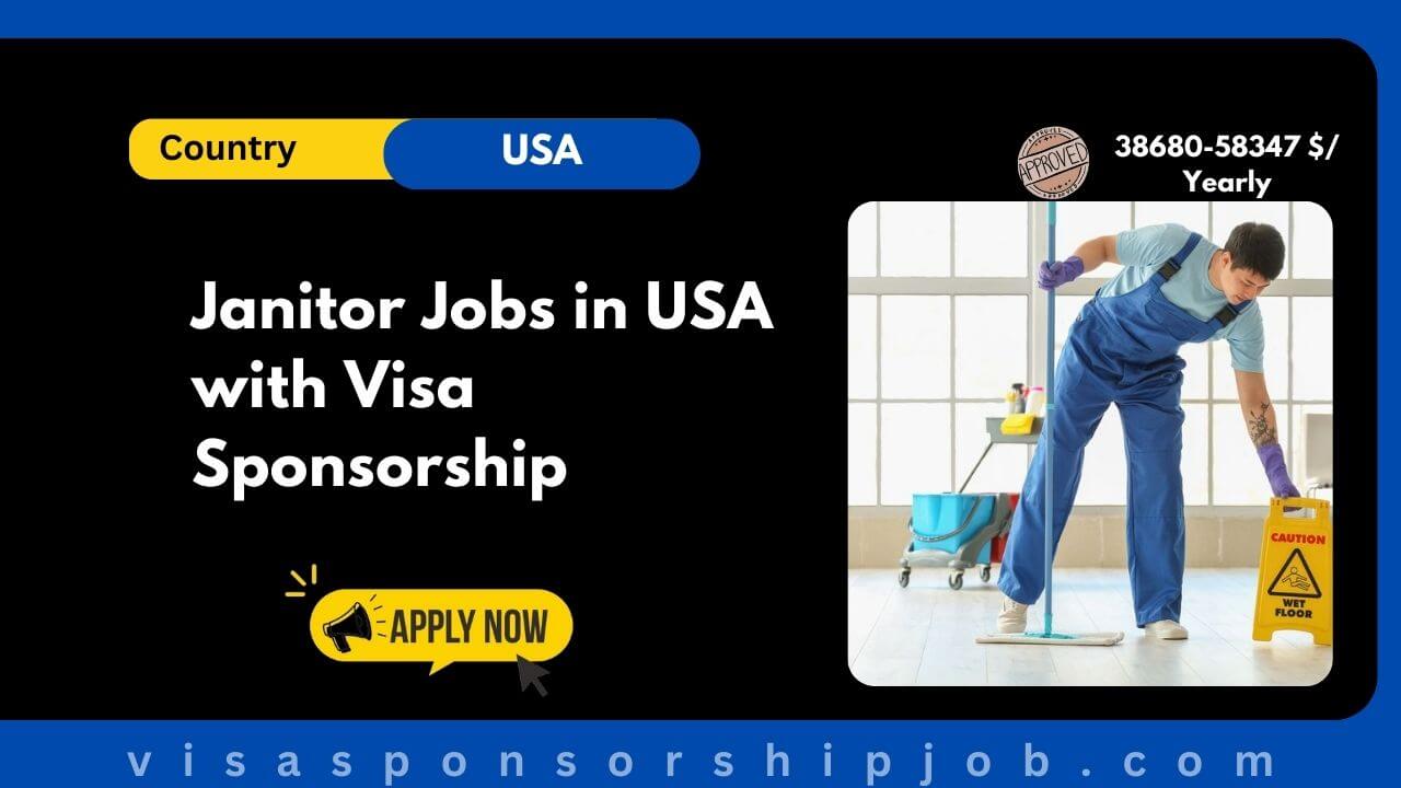 Janitor Jobs in USA with Visa Sponsorship