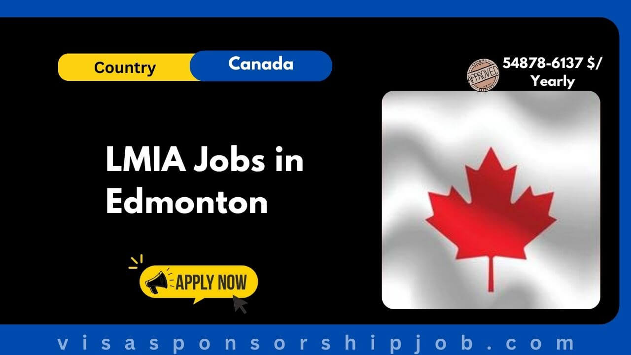 LMIA Jobs in Edmonton
