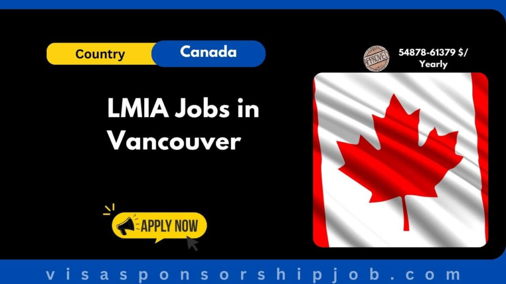 LMIA Jobs in Vancouver