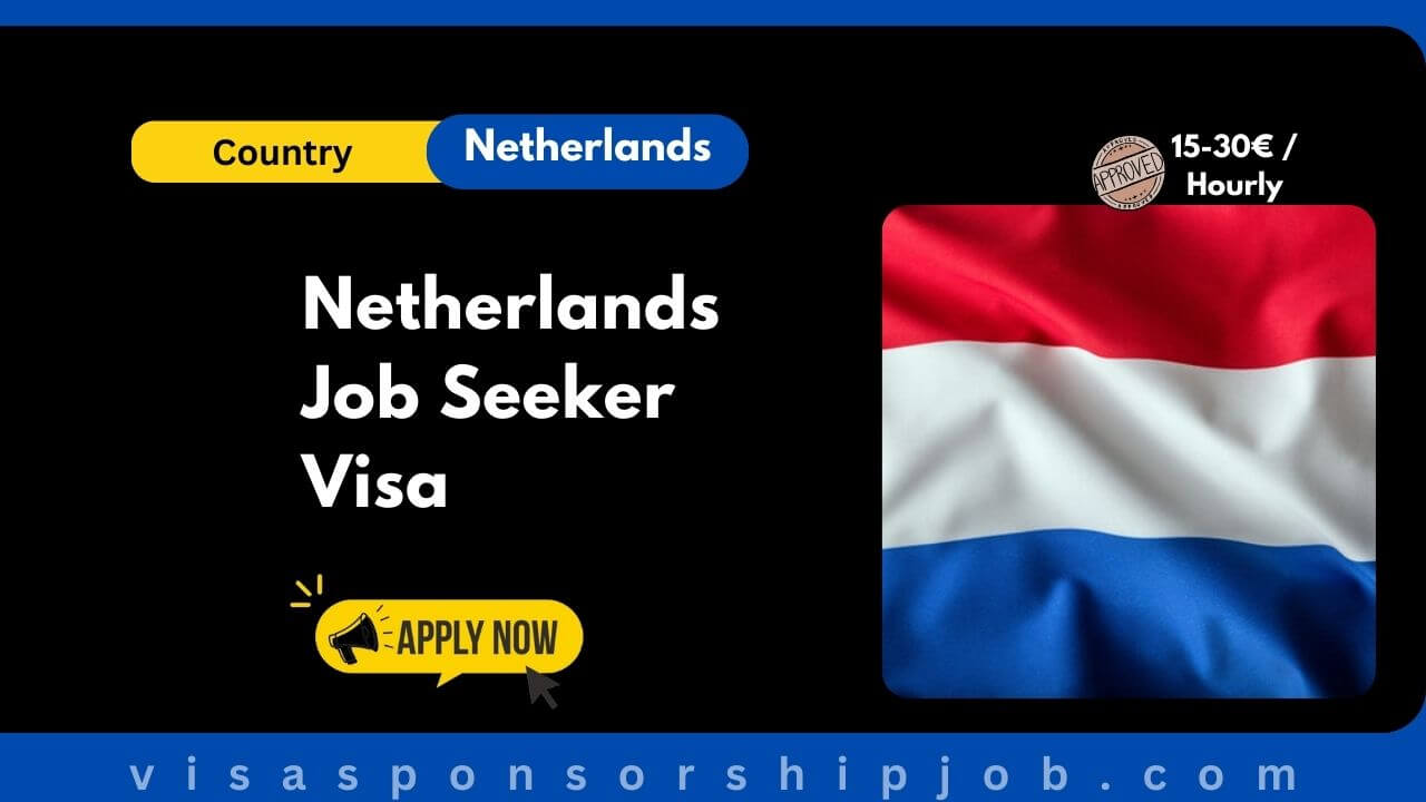 Netherlands Job Seeker Visa