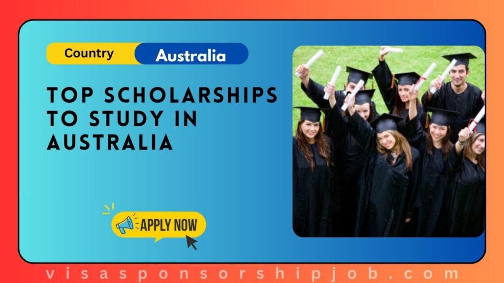 Top Scholarships to Study in Australia