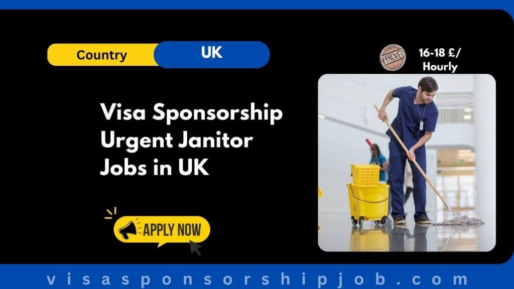 Visa Sponsorship Urgent Janitor Jobs in UK