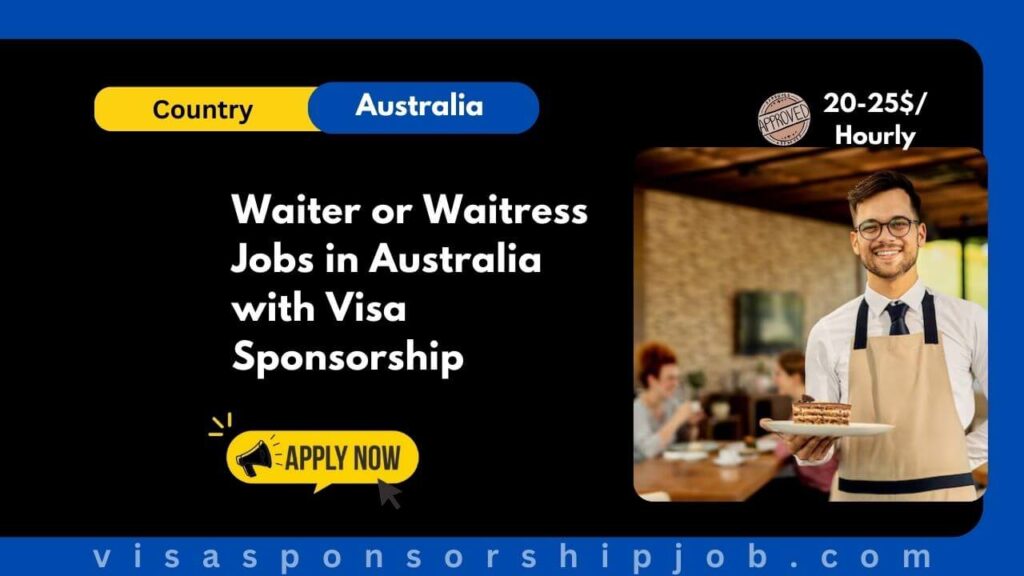 Waiter or Waitress Jobs in Australia with Visa Sponsorship