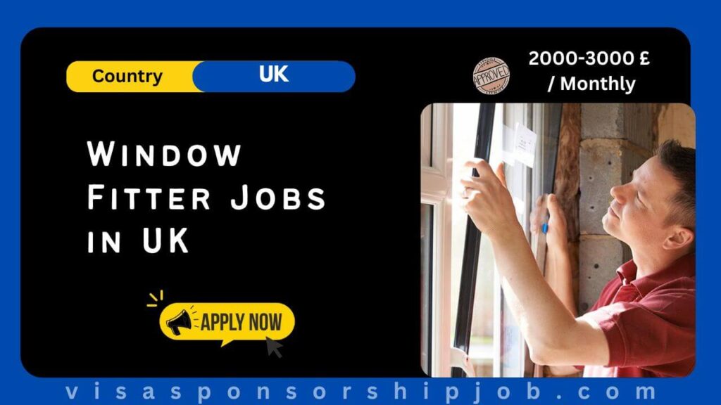 Window Fitter Jobs in UK